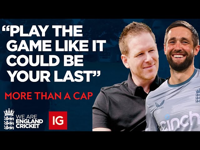 Chris Woakes Talks Through His Cricketing Journey With Eoin Morgan | More Than A Cap | Episode 2