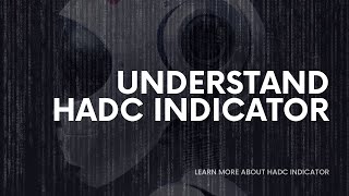HADC Indicator