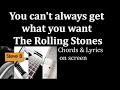 You Can't Always Get What You Want - Rolling Stones  - Guitar - Chords & Lyrics Cover- by Steve.B