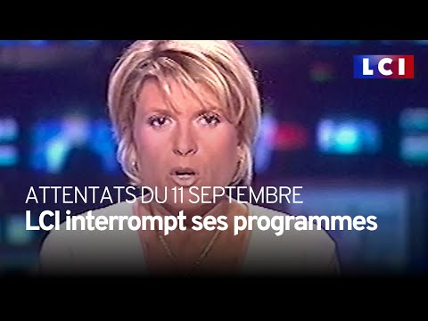Le jour où LCI a annoncé les attentats du 11 septembre