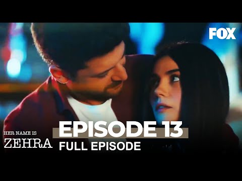 Her Name Is Zehra Episode 13 (Long Version)