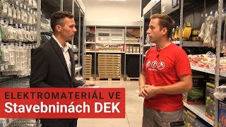 Nákup elektromateriálu ve Stavebninách DEK