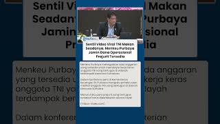 Sentil Video Viral TNI Makan Seadanya, Menkeu Purbaya Jamin Dana Operasional Prajurit Tersedia