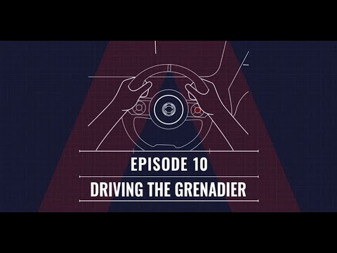 Building the Grenadier - Episode 10 - Driving the Grenadier