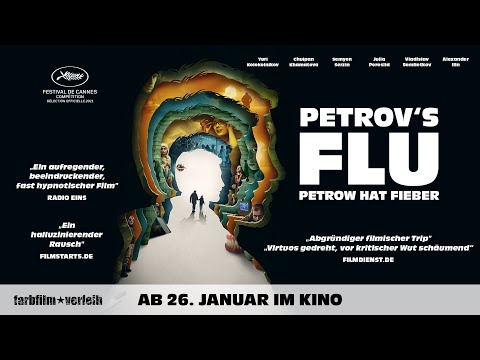 Trailer-Vorschau: Petrov's Flu - Petrow hat Fieber