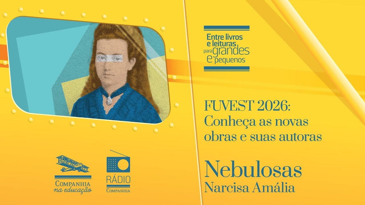 Entre livros e leituras na Fuvest 2026: "Nebulosas", de Narcisa Amália