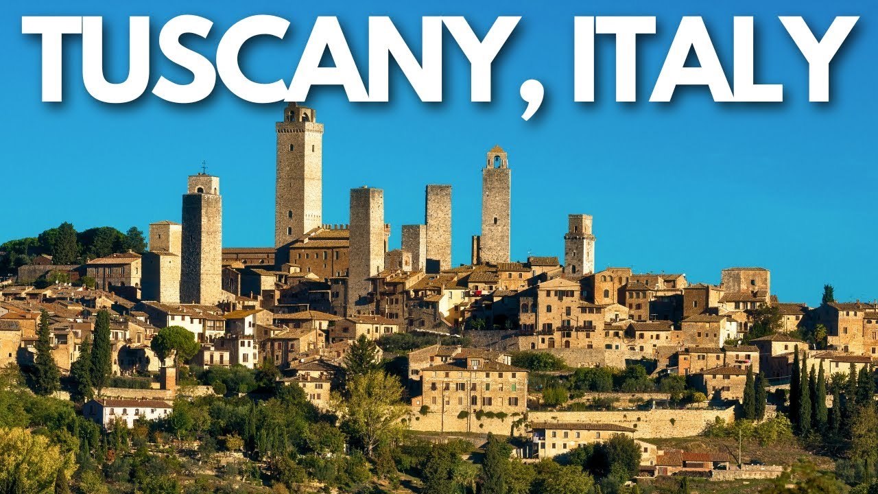 Best Places to Visit in Tuscany, Italy | Tuscany Travel Guide