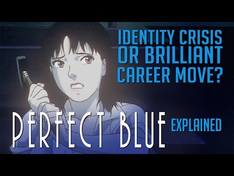"Perfect Blue" Explained. No Good Roles for Women.