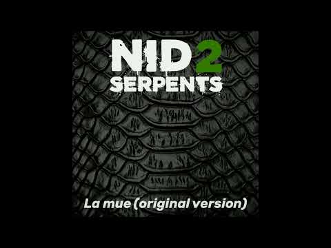Nid2Serpents - La mue (original version)