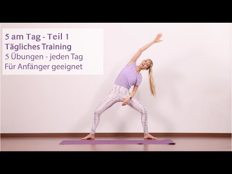 1/10 - 5 am Tag - Training für jeden Tag - für Anfänger *innen geeignet