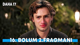 Daha 17 | 16. Bölüm 2. Fragmanı “Bırakın beni, Demir'i buldum!“