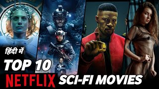 Top 10 Sci-Fi Movies on Netflix in Hindi Dubbed | MovieLoop