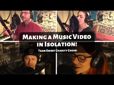 How to make a music video in isolation ('Can't Help Falling in Love' Cover) Team Sweet Charity Choir