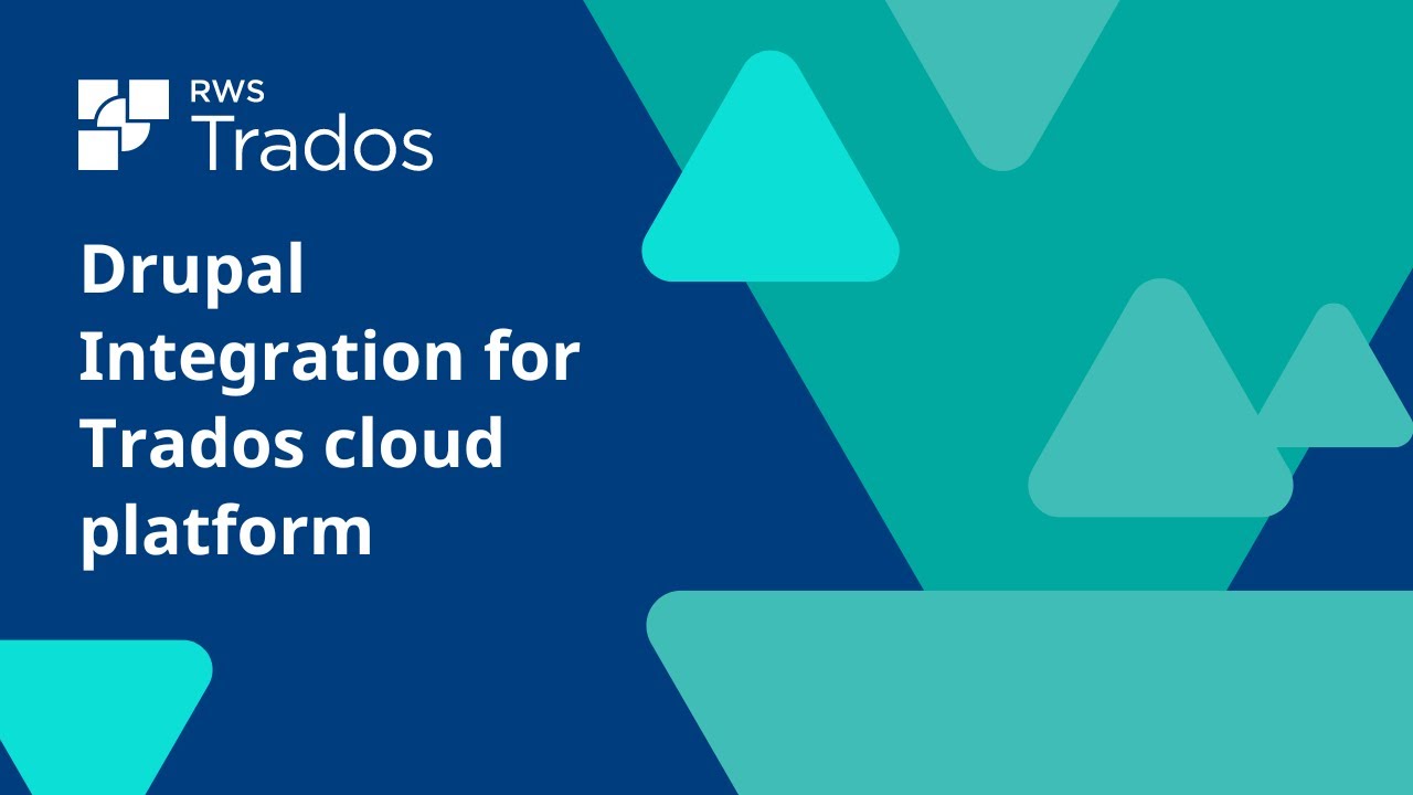 Drupal Integration for Trados cloud platform