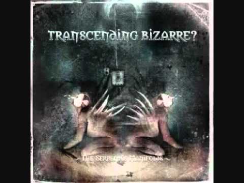 Transcending Bizarre?-The Serpent's Manifolds-Dimension Hell (HQ)