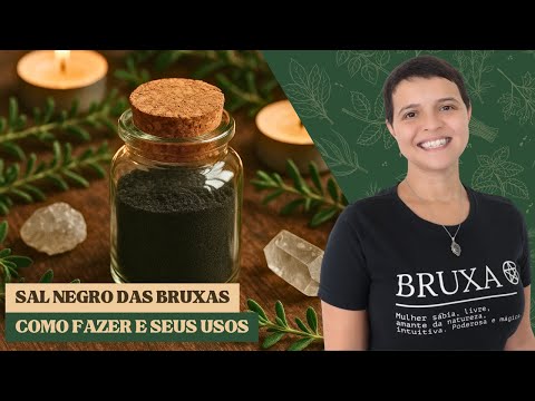 Como fazer o Sal Negro das Bruxas e Dicas de Uso - Bruxaria e Magia Natural