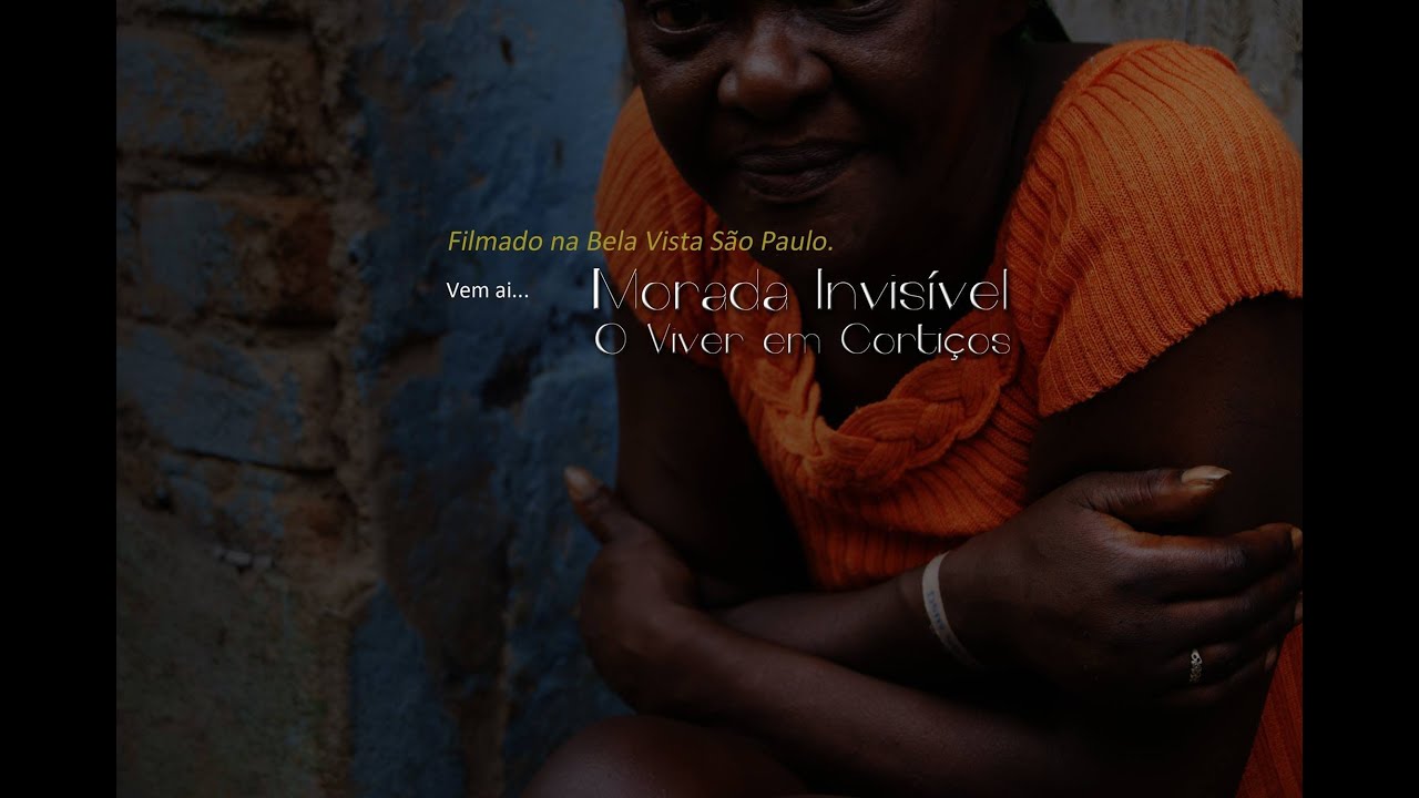 Morada Invisível - O Viver em Cortiço