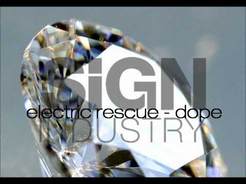 Electric Rescue - Dope