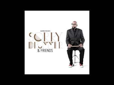 Sorry Drummer - Dias De Soul Remix (Part Patricia Marx)