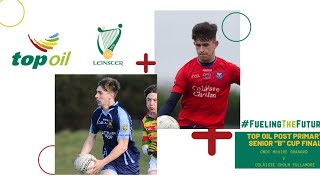 Top Oil Leinster Senior B Football Final - CNOC MHUIRE GRANARD v. COLÁISTE CHOILM TULLAMORE