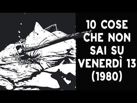 10 COSE CHE NON SAI SU VENERDI 13 - 1980 - THE VNTG NETWORK