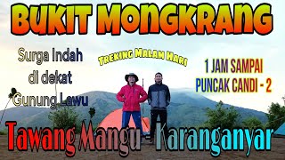 Download lagu BUKIT MONGKRANG TAWANGMANGU Terbaru... mp3