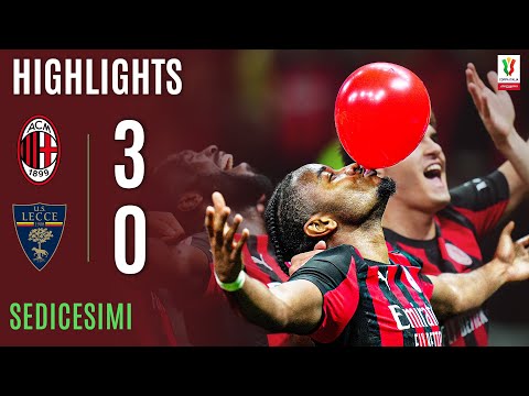 MILAN-LECCE 3-0 | HIGHLIGHTS | SEDICESIMI | Coppa Italia Frecciarossa 2025/26