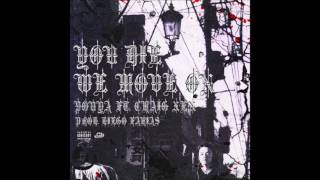 Pouya &amp; Craig Xen - You Die We Move On [Prod. By Diego Farias &amp; Chevali]