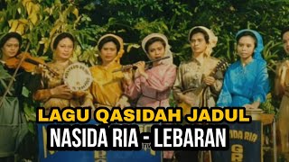 Download lagu LEBARAN - NASIDA RIA | LAGU QASIDAH JADUL mp3