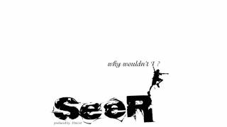 Seer - Ill Mind [Audio]