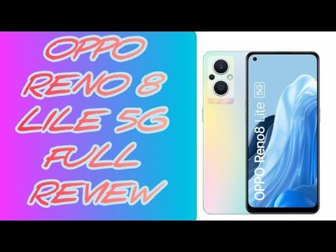 oppo Reno8 lite 5g full review