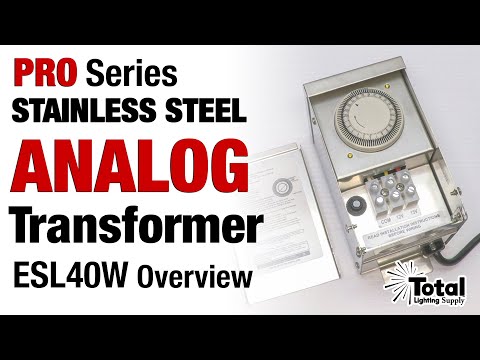 Pro Series Heavy Duty ESL40W Stainless Steel Analog Transformer Overview