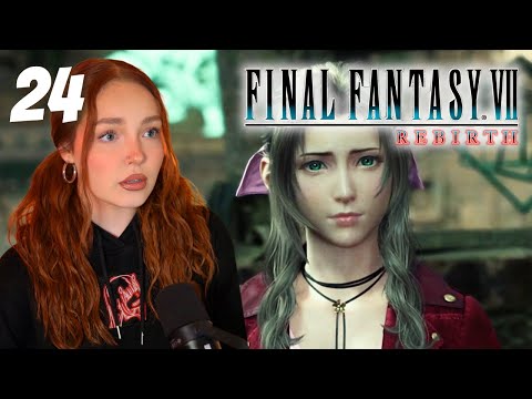 The Tears Are Starting... | Final Fantasy VII Rebirth | Part 24