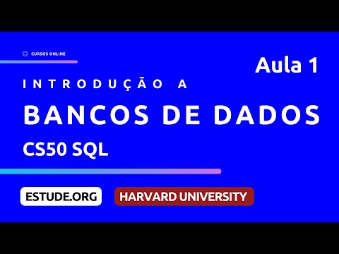 CS50 SQL Consultas Aula 0 Introdução a Bancos de Dados SQL