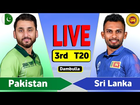 Pakistan vs Sri Lanka 3rd T20 Match  | PAK vs SL Live Score & Commentary