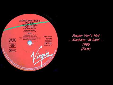 Jasper Van't Hof - Kinshasa 'M Boté - 1985 (Fast)