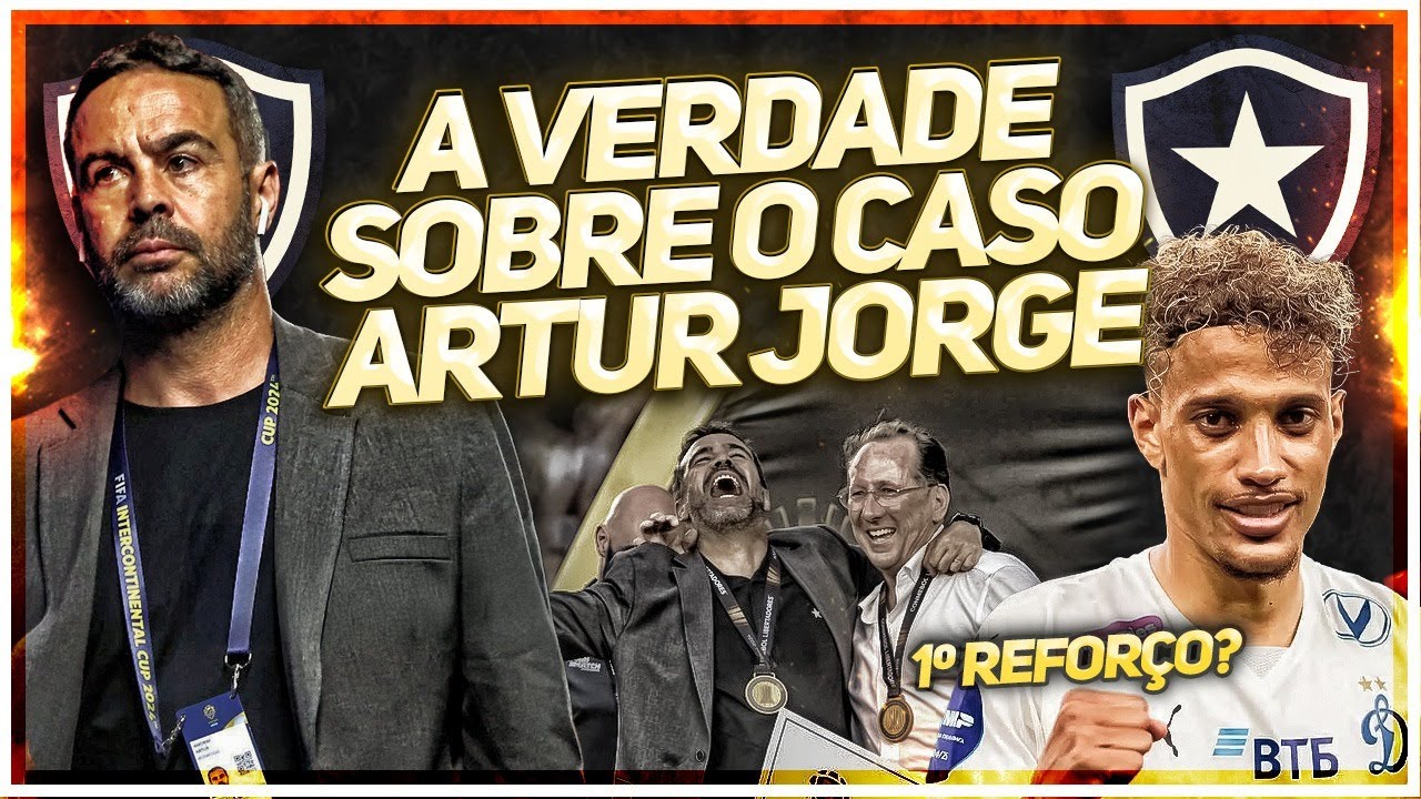 🚨A VERDADE SOBRE O CASO "ARTUR JORGE": ENTENDA O QUE FALTA PARA DECISÃO | REFORÇO QUASE FECHADO