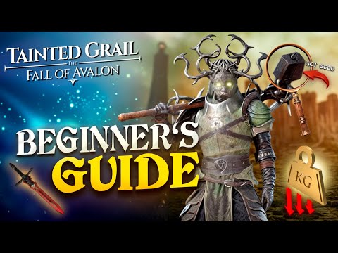 Tainted Grail: The Fall of Avalon - In Depth Beginner's Guide & Tips for New Players ️‍🔥