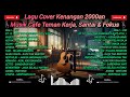 Lagu Cover Kenangan 2000an Musik Cafe Teman Kerja Santai Fokus