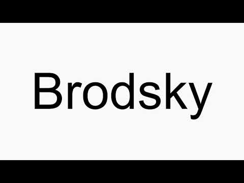 How to pronounce Brodsky