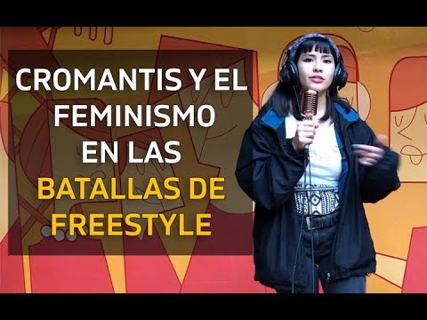 Cromantis y el feminismo en las batallas de freestyle