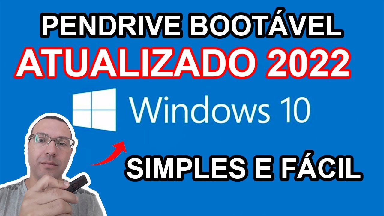 Criando Pendrive Bootavel Windows 10 - Atualizado 2022