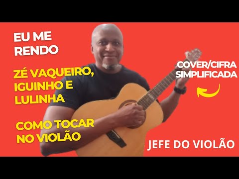 Eu Me Rendo - Zé Vaqueiro