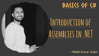 Introduction to Assemblies in .NET