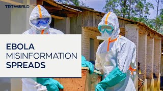 DRC health workers combat Ebola misinformation as Bundibugyo cases exceed 900