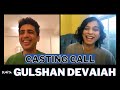 Gulshan Devaiah interview with Sucharita Tyagi | Casting Call