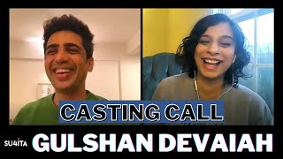 Gulshan Devaiah interview with Sucharita Tyagi | Casting Call video