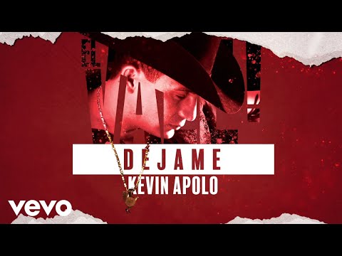 Valentín Elizalde, Kevin Apolo - Déjame (LETRA)