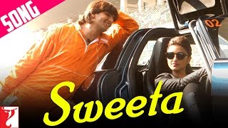 Sweeta Lyrics - Kill Dil