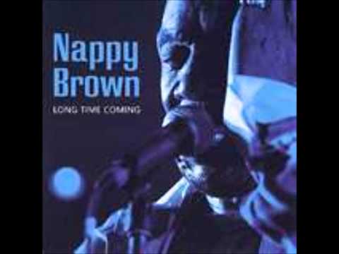 Nappy Brown-Well,Well,Well, Baby La